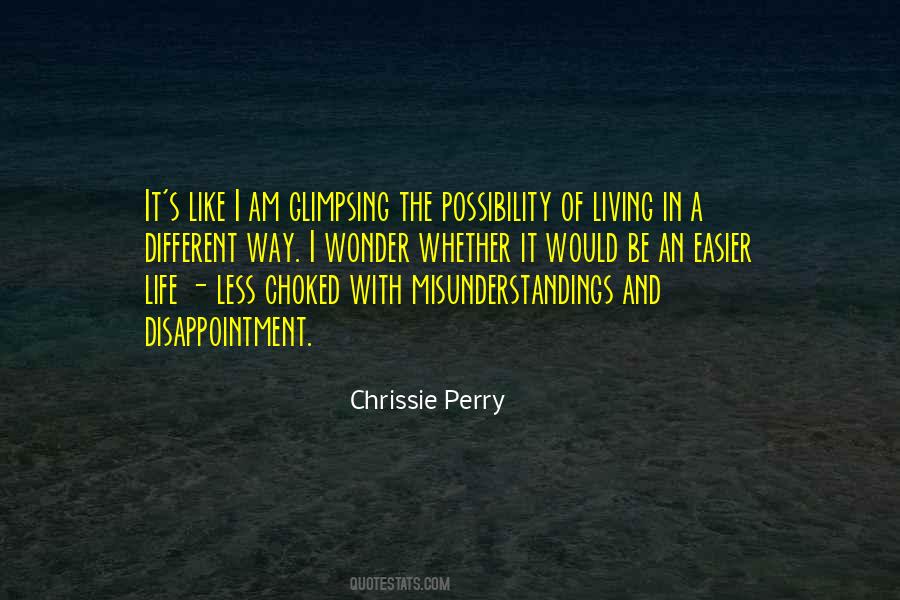 Quotes About Misunderstandings #397297