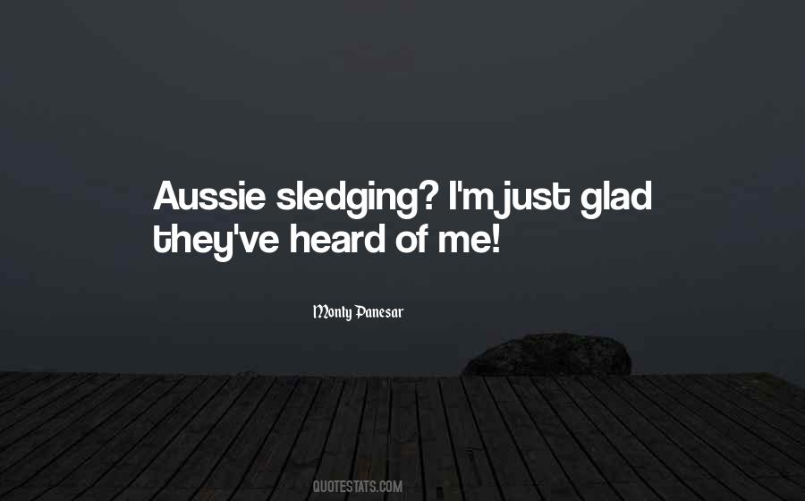 Aussie Sledging Quotes #149326