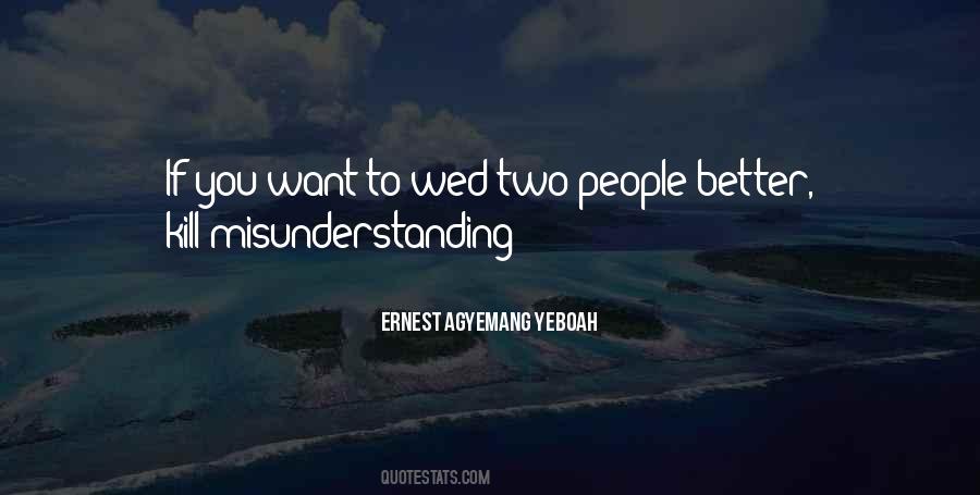 Quotes About Misunderstanding People #1715809