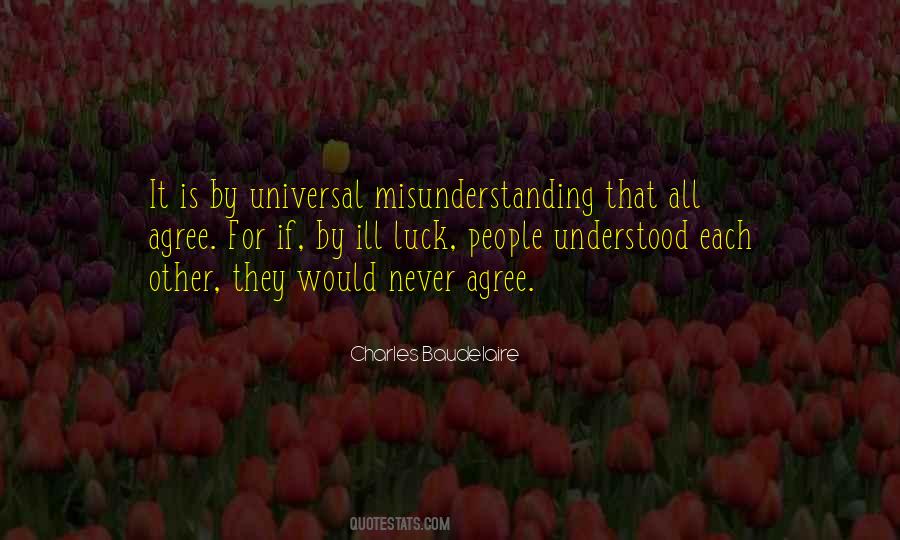 Quotes About Misunderstanding People #756176