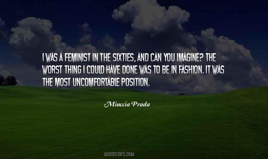 Uncomfortable Fashion Quotes #928725