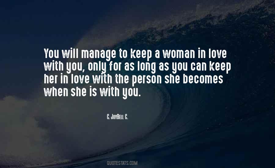 Quotes About The Woman You Love #363759