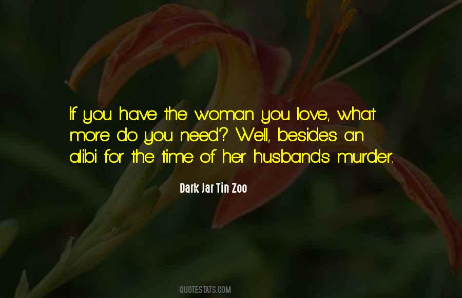 Quotes About The Woman You Love #604520