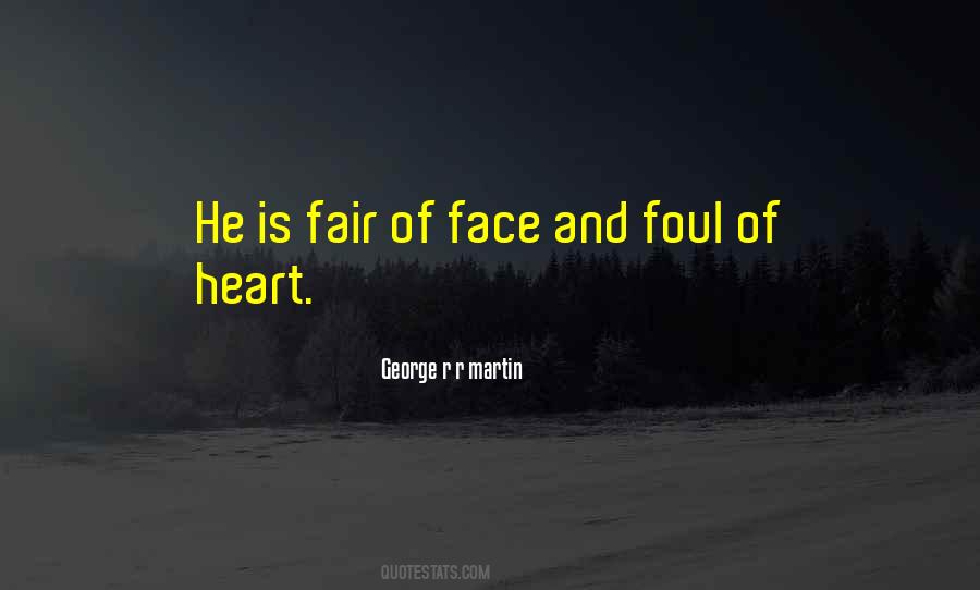 Foul Is Fair Quotes #1017412