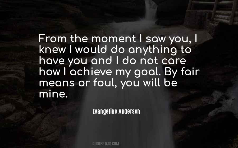 Foul Is Fair Quotes #1490227