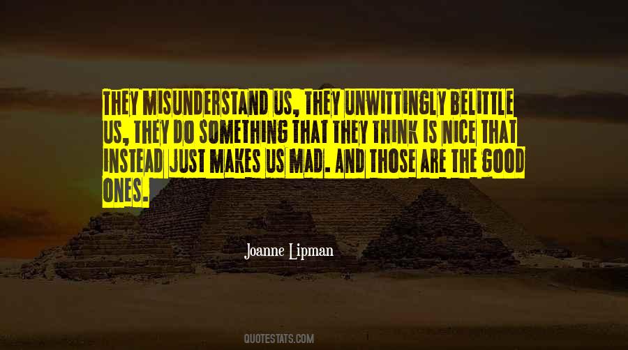 Quotes About Misunderstand #473309