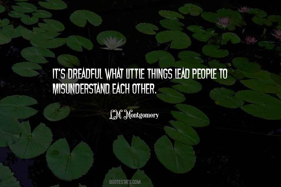 Quotes About Misunderstand #525504