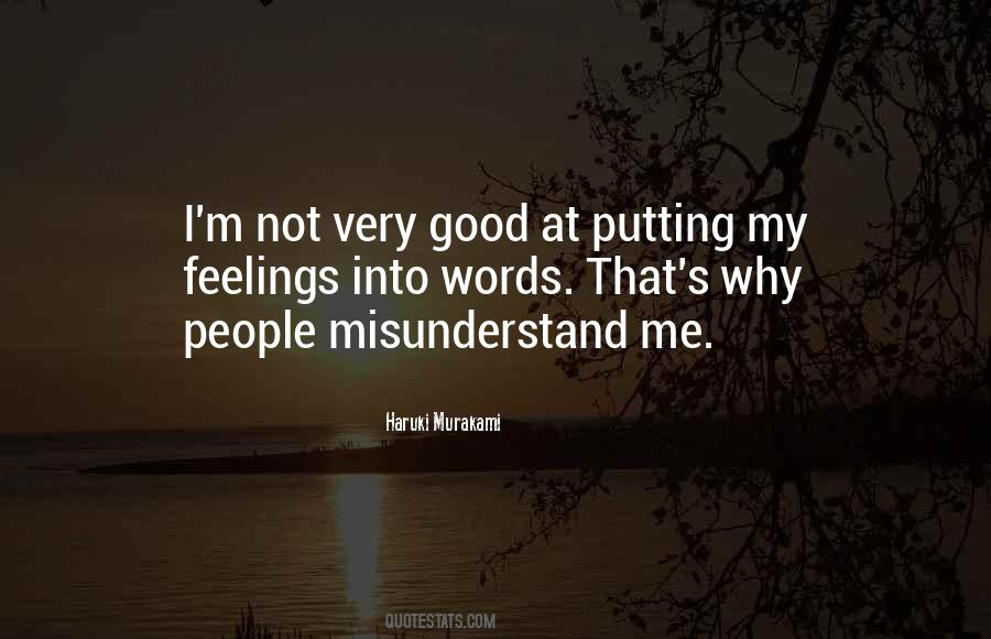 Quotes About Misunderstand #615690