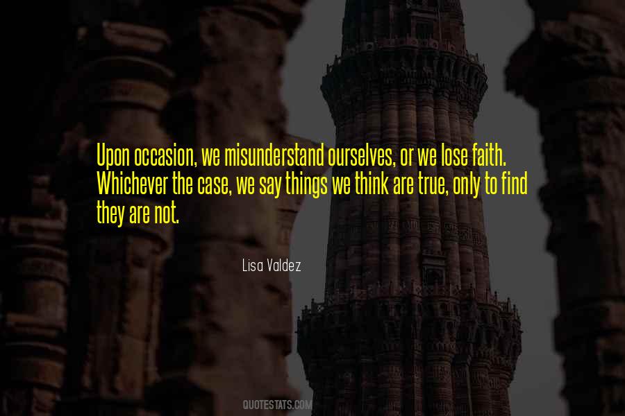 Quotes About Misunderstand #790133