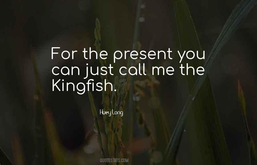 Huey P Quotes #272890