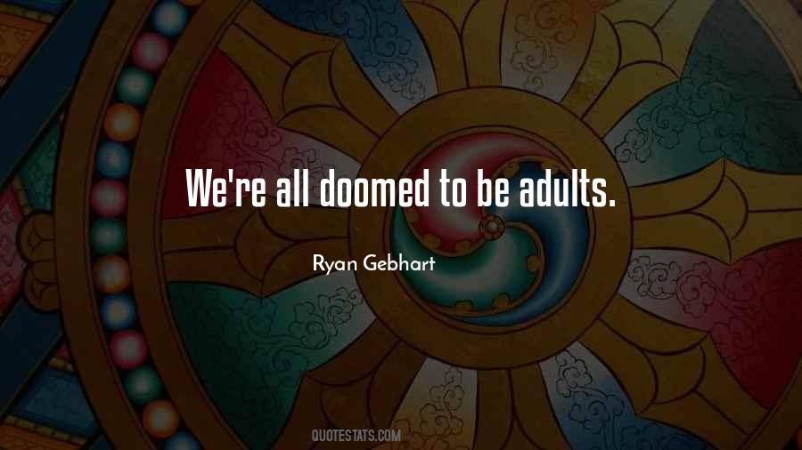 All Adults Quotes #223370