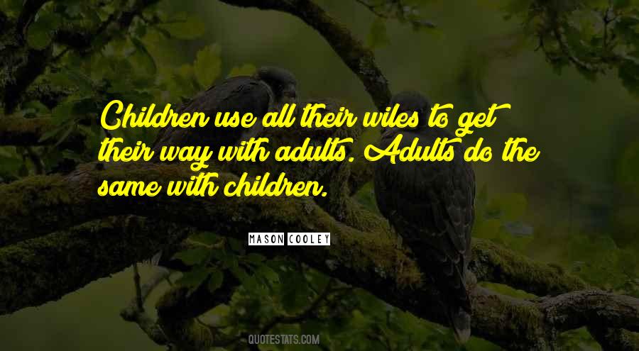 All Adults Quotes #252845