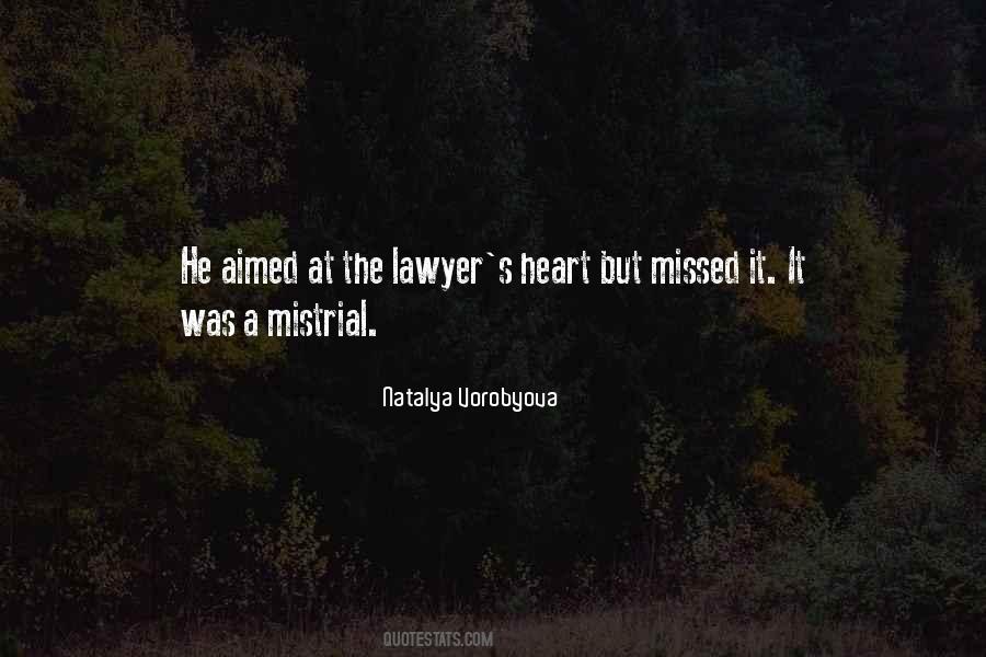 Quotes About Mistrial #780426