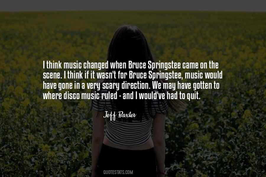 Music Scene Quotes #433635