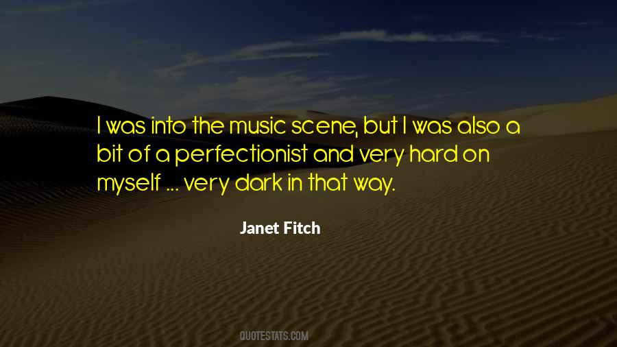 Music Scene Quotes #538486