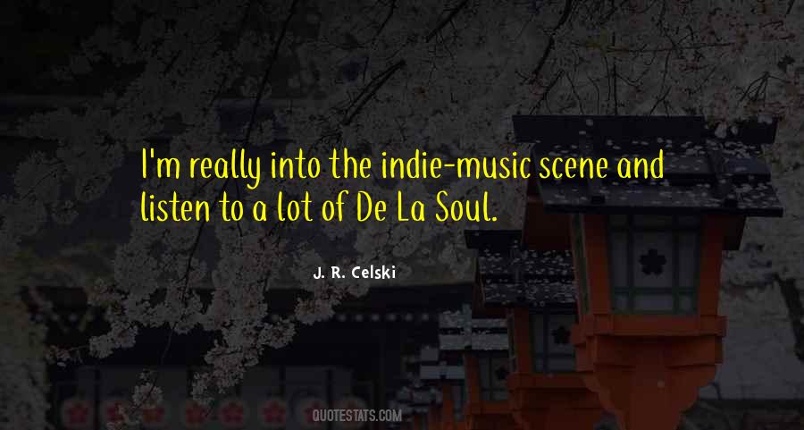 Music Scene Quotes #577408