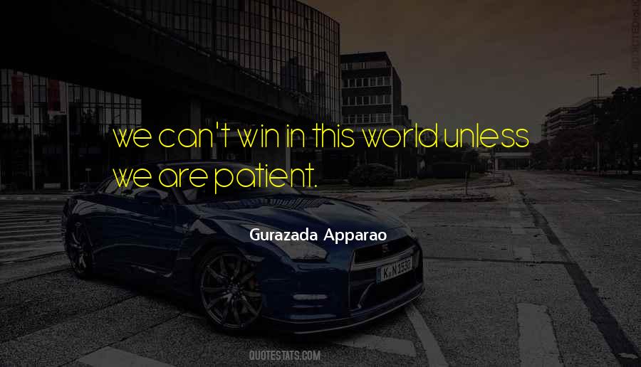 How To Win The World Quotes #175347