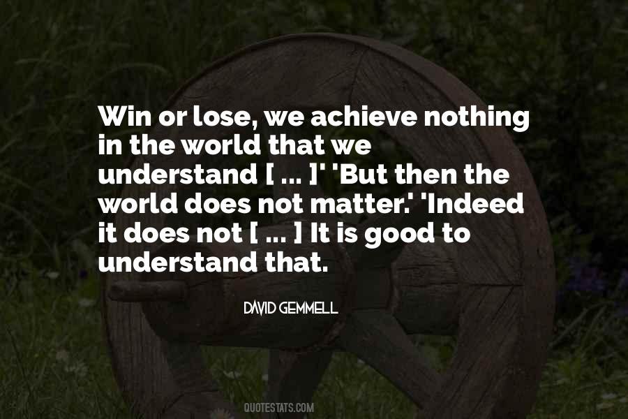 How To Win The World Quotes #179428