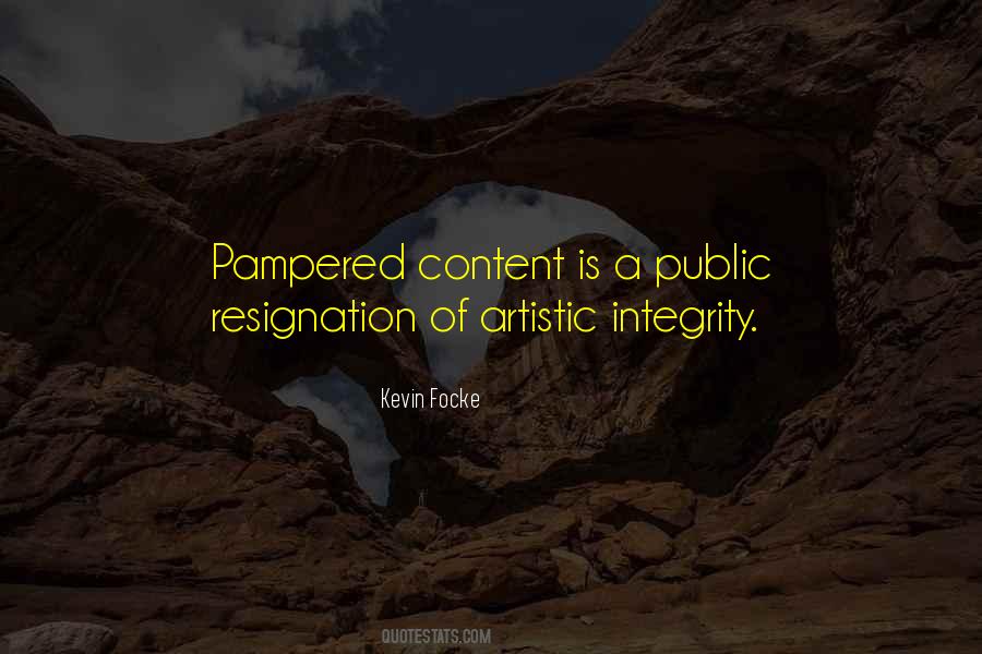 Authenticity And Integrity Quotes #1539298