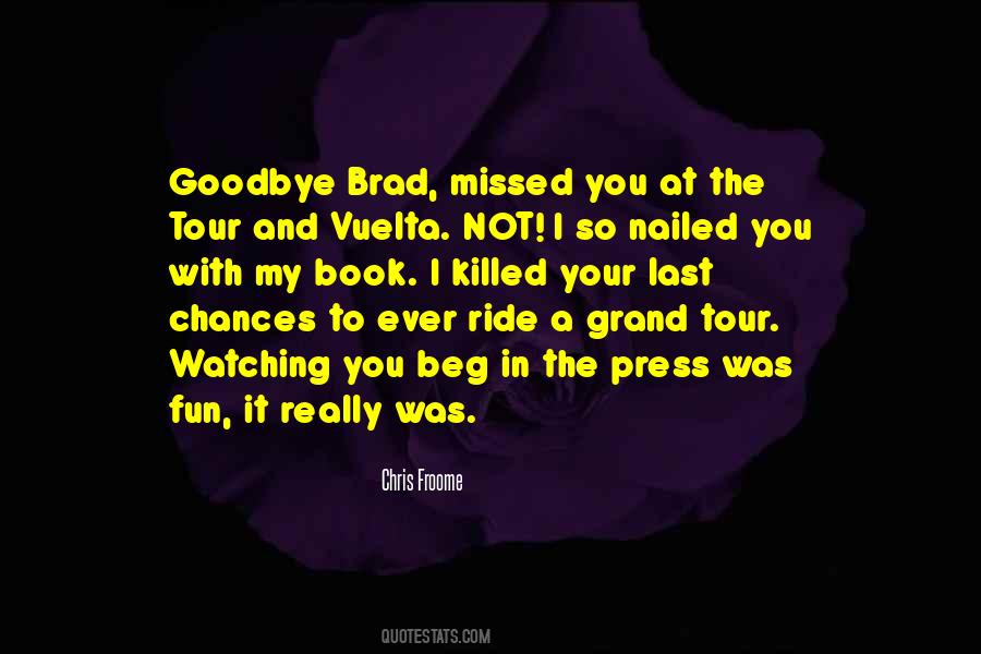 Last Tour Quotes #1339412