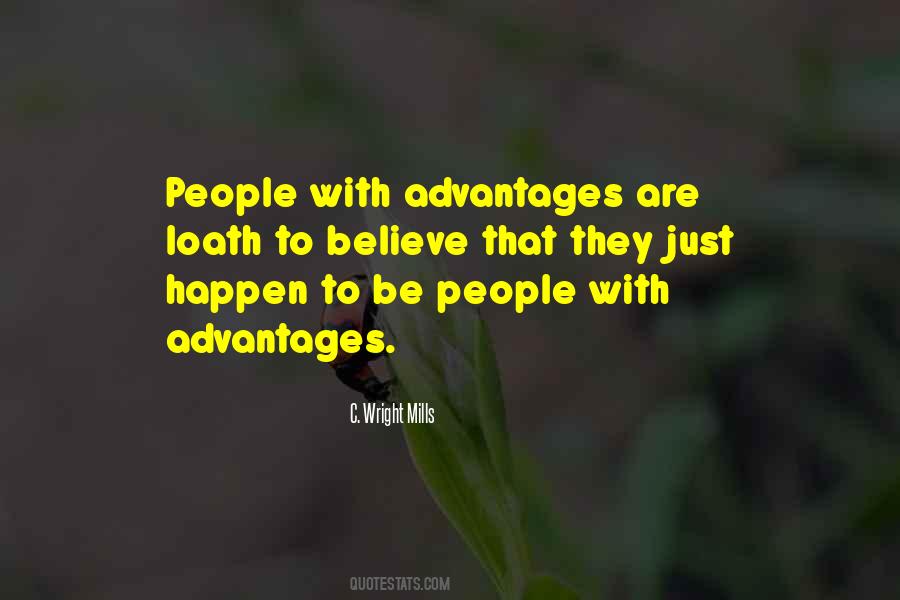 Advantages People Quotes #867949