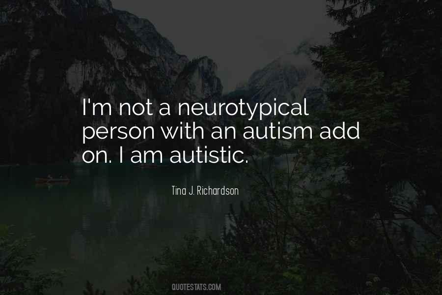 Autistic Quotes #1103632