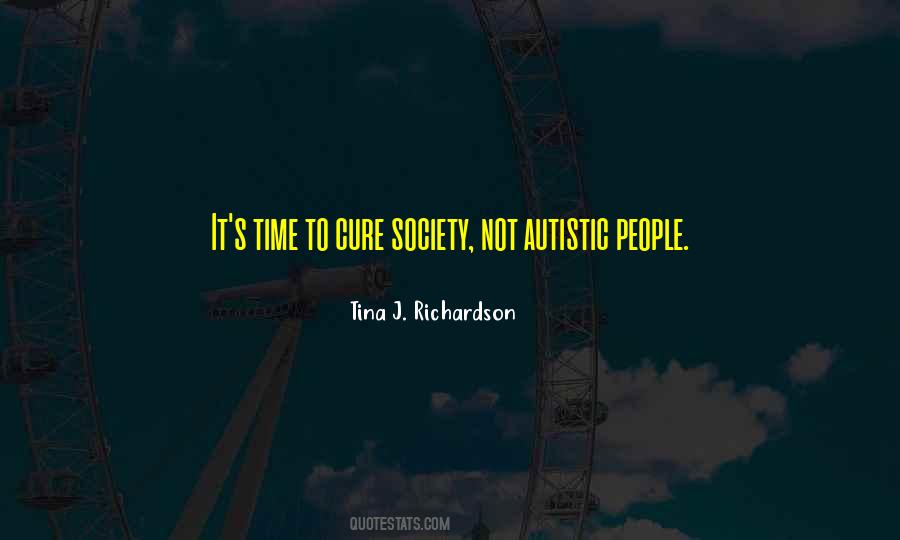 Autistic Quotes #1875267