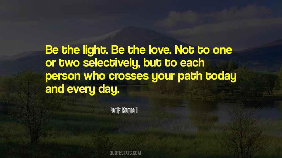 Be The Light Quotes #1299024