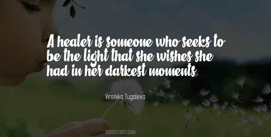 Be The Light Quotes #1657503