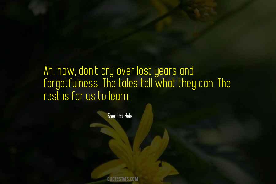 Lost Years Quotes #1864284