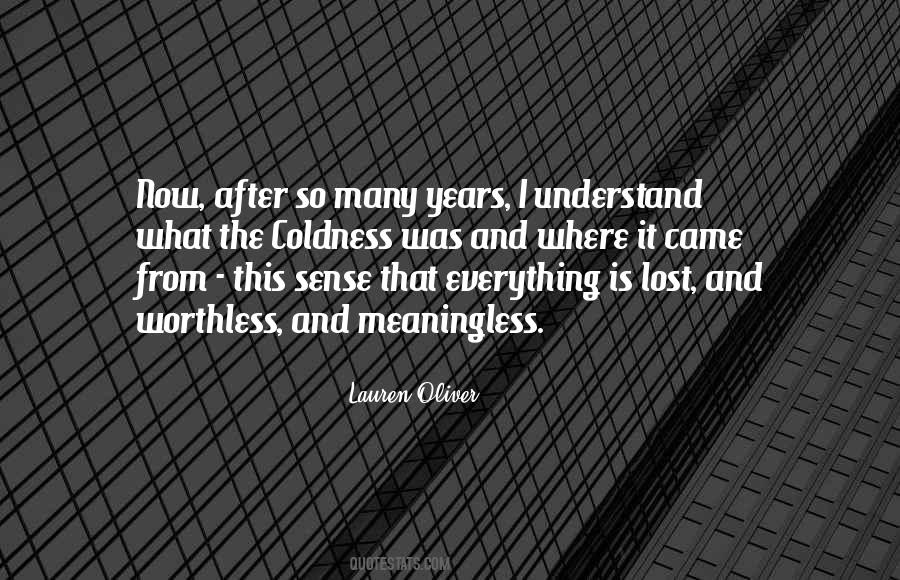 Lost Years Quotes #34783