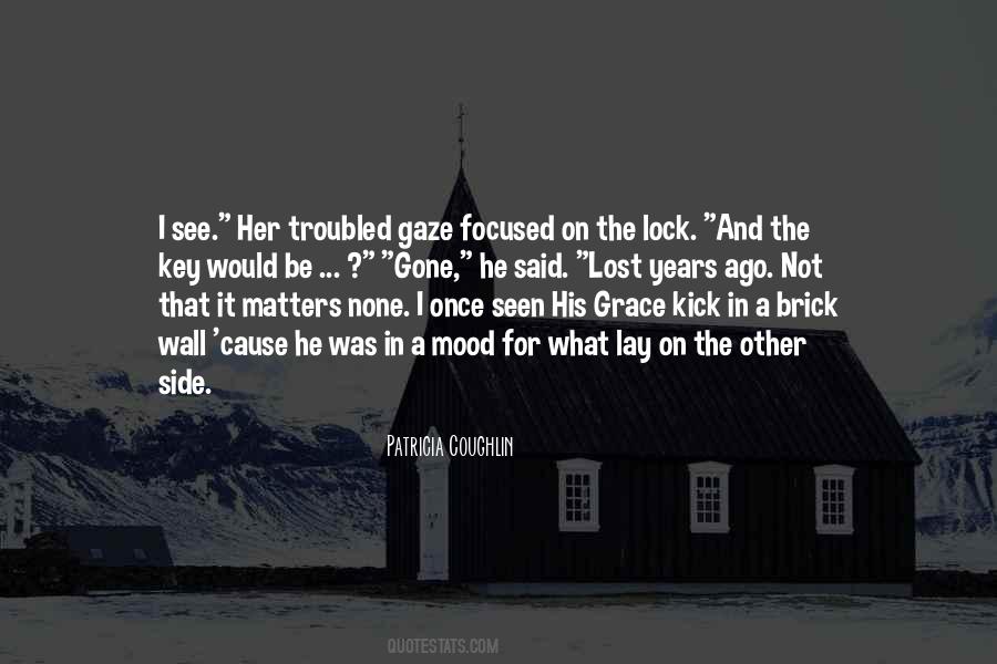 Lost Years Quotes #937637