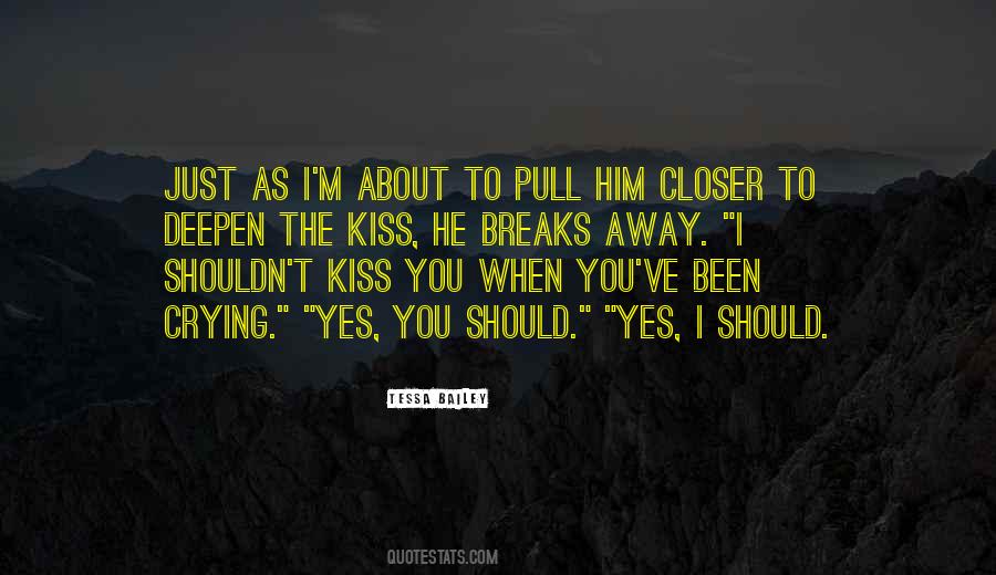 The Kiss Quotes #1424150