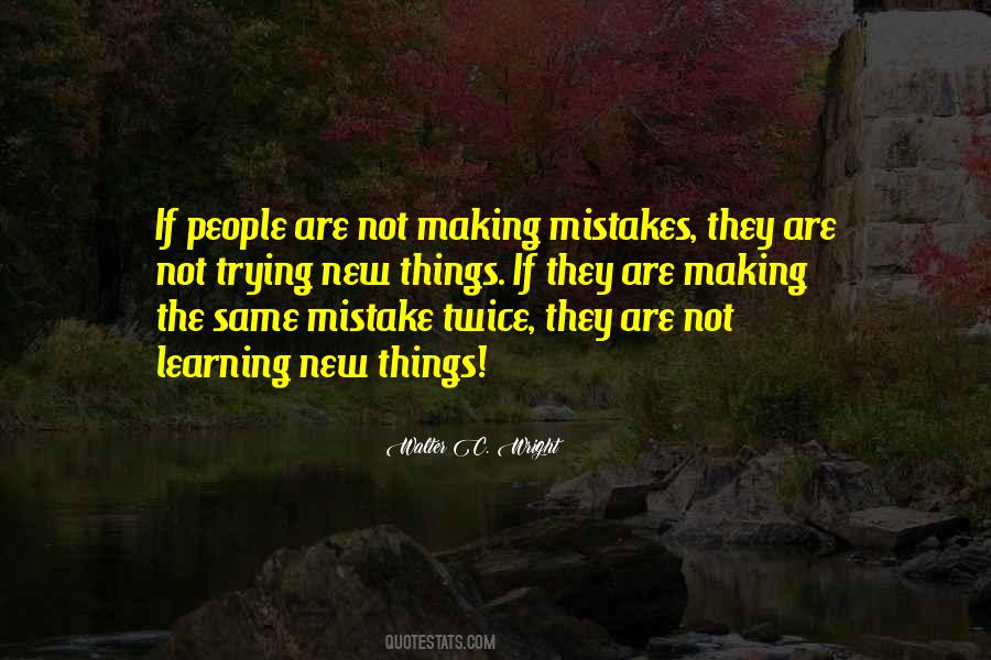 Quotes About Mistakes Learning #455302
