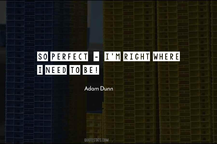 Need To Be Right Quotes #93949