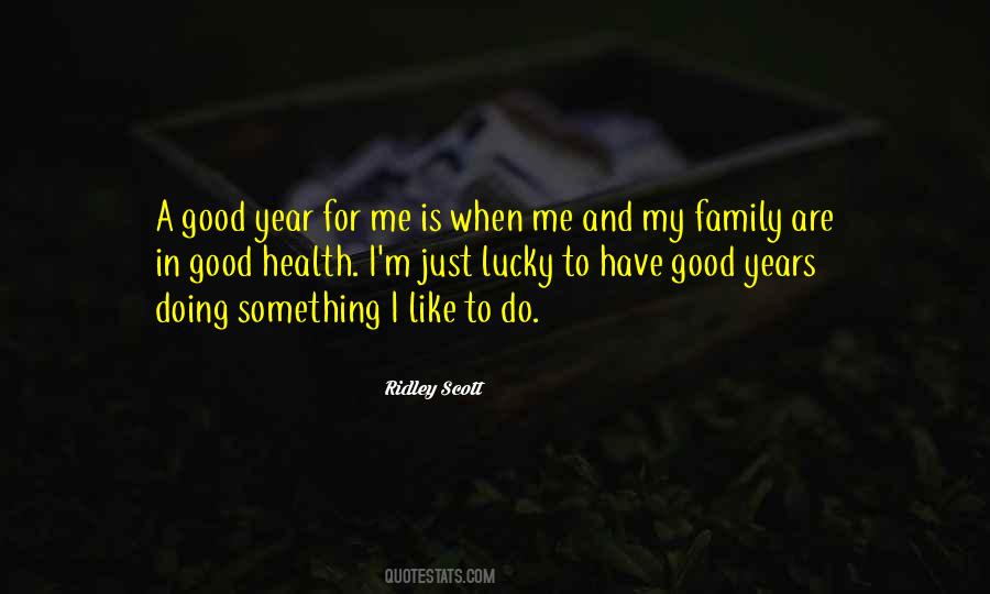 Family And Health Quotes #1314238