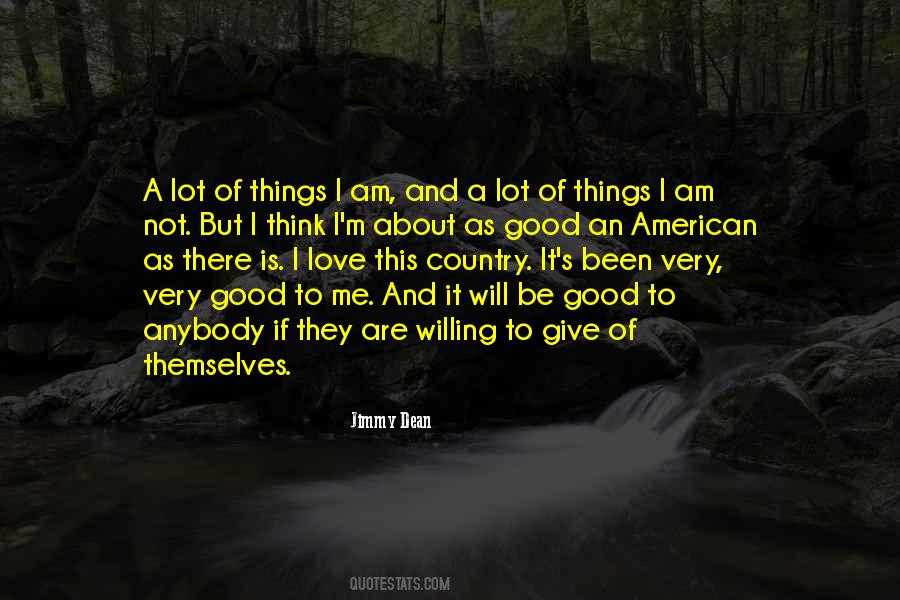 I Have A Lot Of Love To Give Quotes #1220032