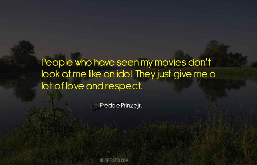 I Have A Lot Of Love To Give Quotes #391846