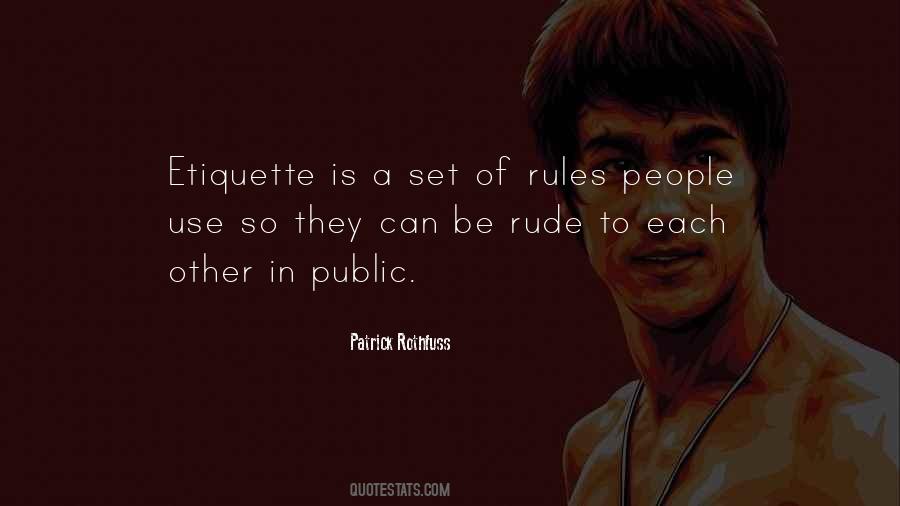 Etiquette Rules Quotes #800537