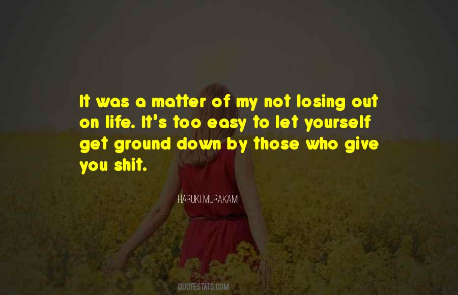 Life Murakami Quotes #119803
