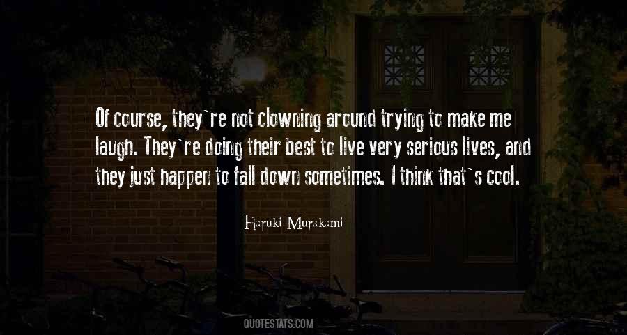 Life Murakami Quotes #677150