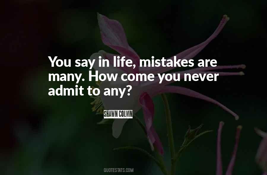 Quotes About Mistake In Life #541783