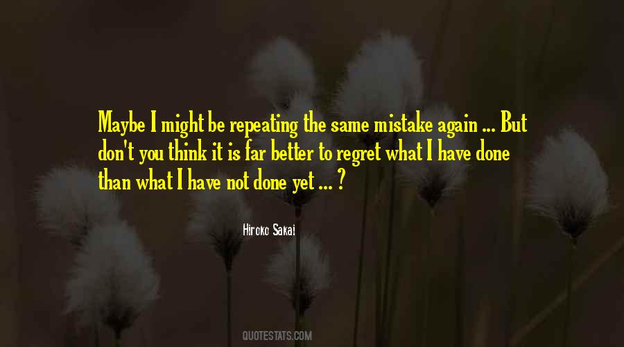 Quotes About Mistake And Regret #1544825