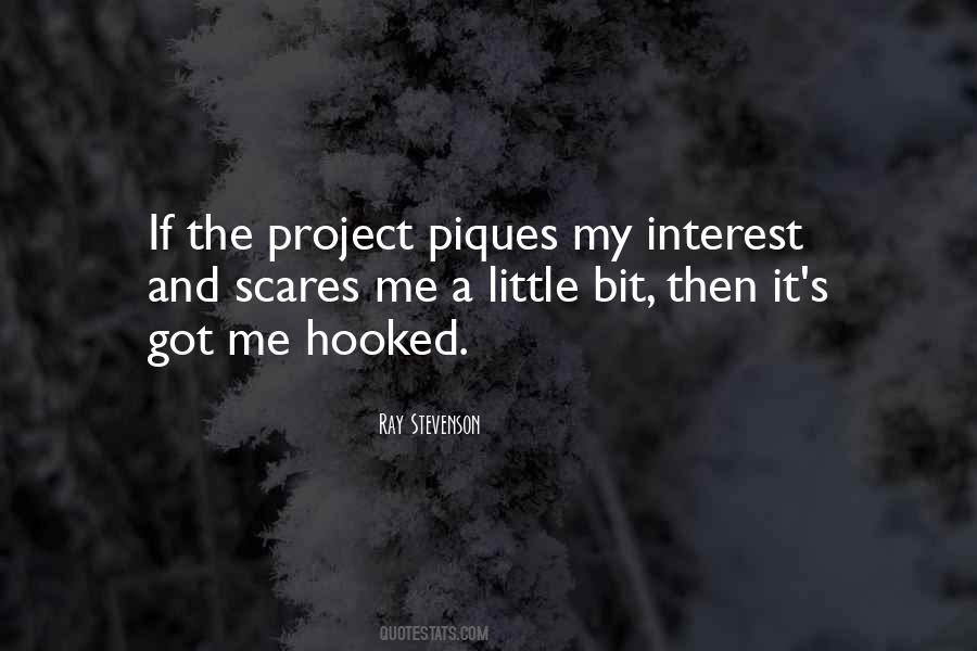 Pique Interest Quotes #1676707
