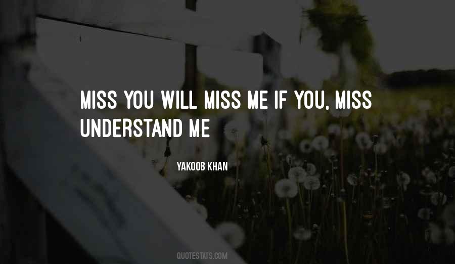 Quotes About Missunderstand #1310992