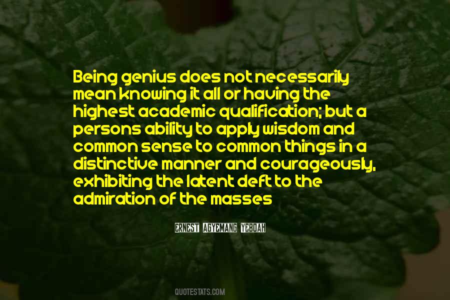 Being Genius Quotes #1056934