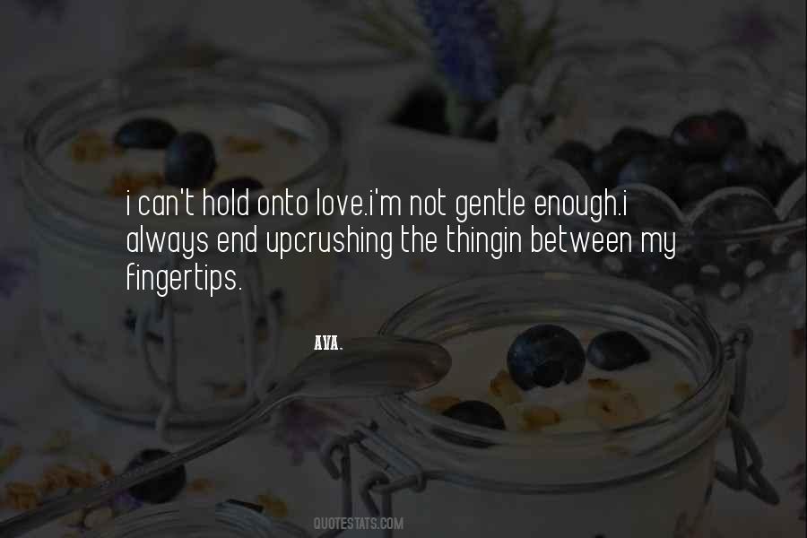 Ava Love Quotes #1296302
