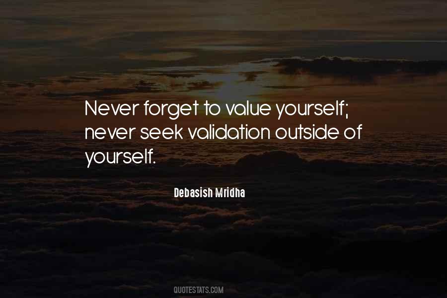 Not Seeking Validation Quotes #635255