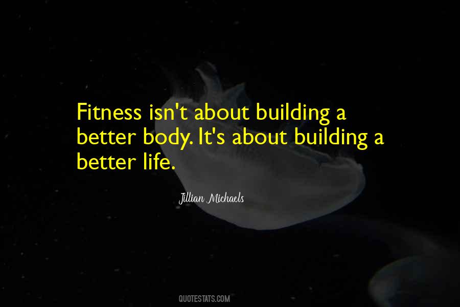 Body Building Quotes #872455