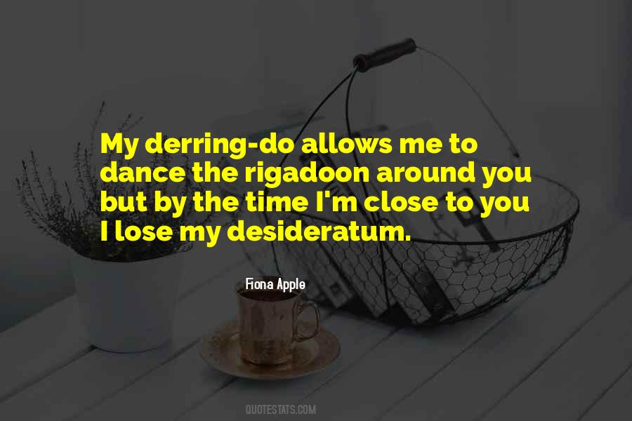 Derring Do Quotes #862987